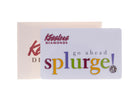 Kesslers Diamonds Splurge gift card